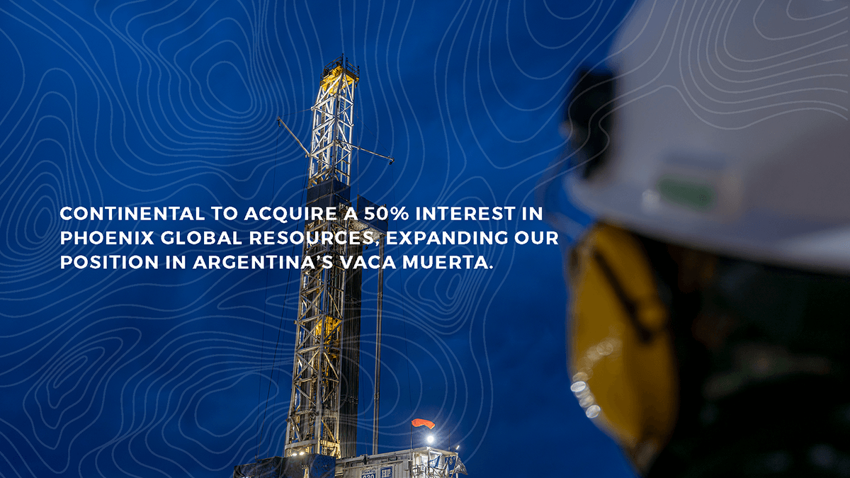 Continental to acquire a 50% interest in Phoenix Global Resources, expanding our position in Argentina's Vaca Muerta. Announcement graphic showing a lit drilling rig at dusk with a worker in a hard hat in the foreground.